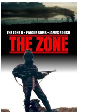 [The Zone 06] • Plague Bomb